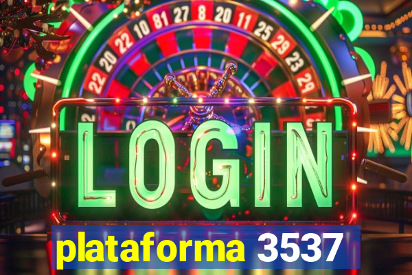 plataforma 3537